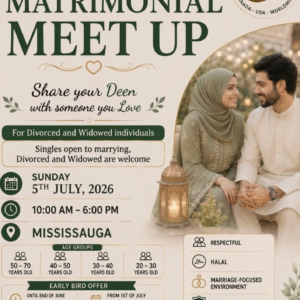 July 5th, 2026 Matrimonial Meetup for Divorced, Widowed and Single Muslims